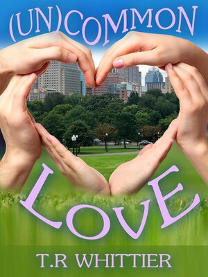 cover image of (Un)Common Love